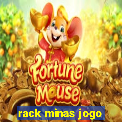 rack minas jogo